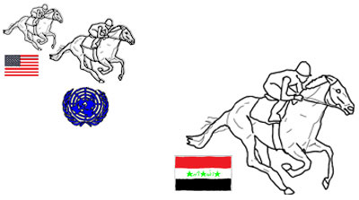 Final Results Of The Pre-Memorial Day Iraqi Prime Minister Handicap:     1.) Iraqi Governing Council  2.) United Nations  3.) United States