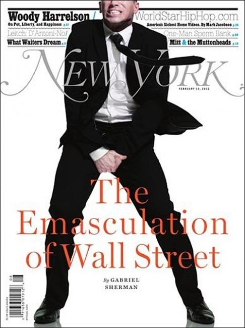The Emasculation of Wall St. (Yeah, Right)