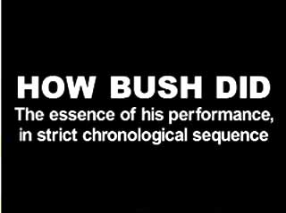 More Bush Minus the Cue Cards