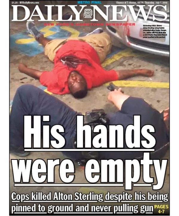 The Thursday, July 7th 2016 cover of the New York Daily News using a video still to depict the police slaying of Alton Sterling, a black youth in Baton Rouge, Louisiana.